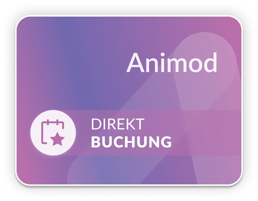 Buchen Sie einen festen Termin bei Animod-Direktbuchungsangeboten
