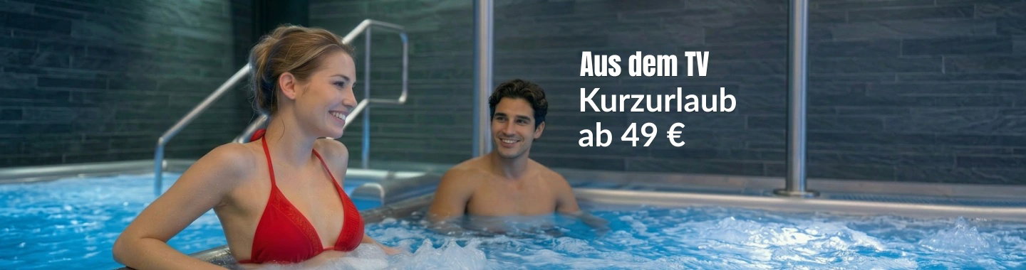Vom TV zur Traumreise: Ihr Kurzurlaub ab 49 €