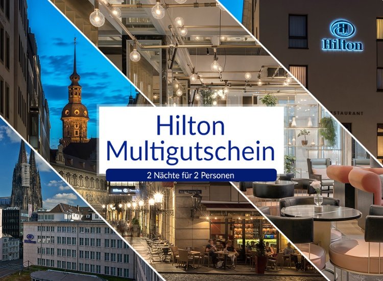 Der Hilton Multigutschein - 2 Nächte für 2 Personen in luxuriösen Hotels zur Wahl